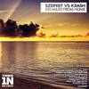 100 Miles From Home (Original Club Mix) - Szeifert&Krash