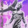 Fear of the Witness (Explicit) - Shipu