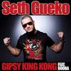 Gipsy King Kong - Seth Gueko&Booba