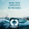 No Mistakes (Radio Edit) - Maria Nayler&Rafael Frost