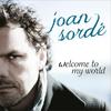 Welcome to My World - Joan Sordé