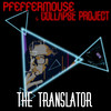 The Translator - Collapse Project&Pfeffermouse