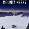 Mountaineers - Mike Tunes&Michael Gaiser