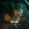 Lặng Khóc (Ytmix) - Tang Quynh My