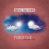 Qual Vai Ser? - Rod 3030&Turistae&Pedro Busatto&Rafael Tiba