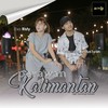 Perawan Kalimantan - Wandra&Esa Risty