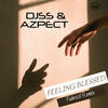 Feeling Blessed (Fabric8 Remix) - DJ SS&Azpect