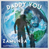 Daddy You - Zamunda