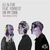 On My Own (Wax Wings Remix) - Eli & Fur&Forrest&Wax Wings