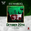 October 20th - Eli Marliq