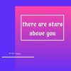 There Are Stars Above You - Nick Tara&Nicholas Alexander Tara