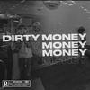Dirty Money (Explicit) - KILLEMKEY