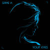 Your Eyes - Same K&Semakin Dmitry