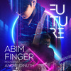 Future - Abim Finger&Andre Dinuth