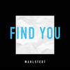 Find You - Wahlstedt