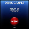 Return - Denis Grapes