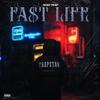Fast Life (Explicit) - Kojo Trap
