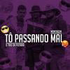 Tô passando mal (Explicit) - dj nikão&DJ Marrokos&Dj Christyan Cabelinho do Bené&SOM CAPIXABA&Marcos Guilherme Boschette do Nascimento