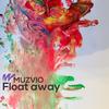 Float Away - Muzvio&Samu Balázs Somló