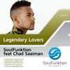 Legendary Lovers (SoulFunktion Deep Soul Mix) - SoulFunktion&Chad Saaiman