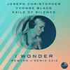 I Wonder (Rework 2014) (Original Mix) - Joseph Christopher&Yvonne Black