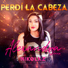 Perdí la Cabeza - Alexandra Queen&Nikolaz&Daniel De Jesus Moncion Pichardo