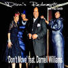 Don't Move - Diva's Redemption&Darnell Williams&Paul Smith