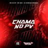 Chama no Pv (Explicit) - MC Wiu&DJ Charles Original&Mc G5 Sp