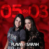 05 do 03 (Ao Vivo) - Flavia & Sarah