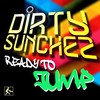 Ready to Jump (Original Mix) - Dirty Sunchez