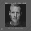 Could Have Been Love (Radio Edit) - Jeffrey Bergmann