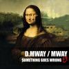 You Know (Original Mix) - D.Mway&Mway