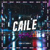 Caile - NAHUE DJ&Doxor Dj