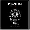 Filthy(feat. Y2 & Cory Kendrix) (Explicit) - 1tee2ellz&y2&Cory Kendrix