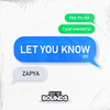 Let You Know - Zapya