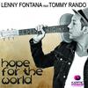 Hope for the World (LF Dub Mix) - lenny fontana&Tommy Rando