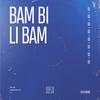 BAM BI LI BAM (Extended Mix) - LVGA&Nicola Lugaresi