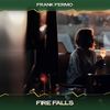 Fire Falls (City Mix, 24 Bit Remastered) - Frank Fermo