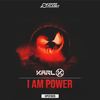 I Am Power - Karl-K&Carlo Calvia