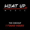 I Found House (Original Mix) - The Checkup