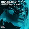 Shed A Tear (Kenneth Thomas Remix) - Beatsole&Michael Retouch&Juliet Lyons&Kenneth Thomas