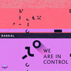 We Are in Control - Raskal (US)&raskal