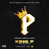 King P (feat. PNDRN) (Explicit) - Pressure Busspipe&PNDRN