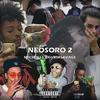 Neosoro 2 (Explicit) - nycholls&gvbsxsavage