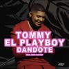 Dandote - Tommy el Playboy