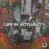 Life in Actuality (feat. ESB) (Explicit) - John D.&ESB