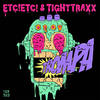 TROMPA (Explicit) - ETC!ETC!&TightTraxx