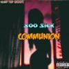 Communion (feat. SOSICK ANTIGUA) (Explicit) - Island Trap&SOSICK ANTIGUA