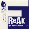 Freak Mode (Triple XXX Remix) - Funkdoobiest