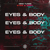 Eyes & Body - Mike Tunes